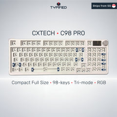 CXTech C98 Pro — 98-Key | Tri-mode | Typified
