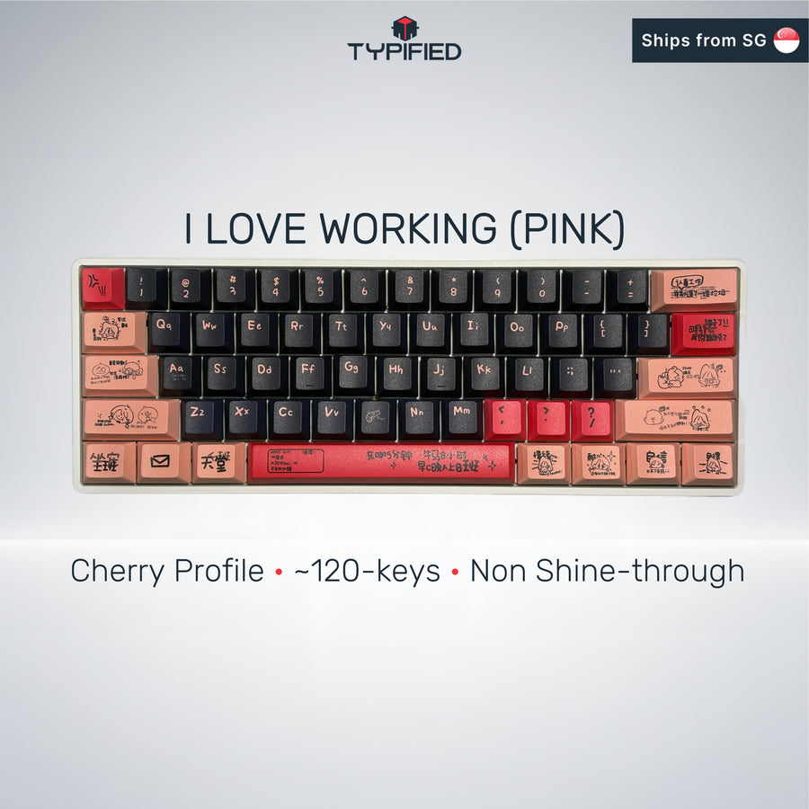 "I Love Working" Keycap (Cherry Profile | 120-Key)